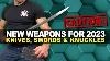 New Weapons For 2023 Knives Swords And Knuckles